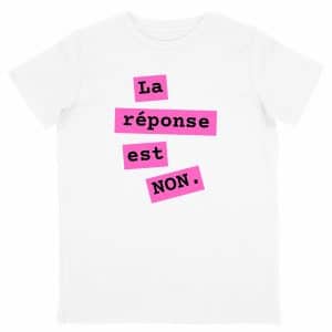 La Réponse est Non — T-shirt enfant unisexe motif Rose