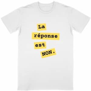 T-shirt Unisexe "la réponse est non" motif jaune