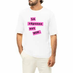 La Réponse est Non — T-shirt Oversized motif Rose